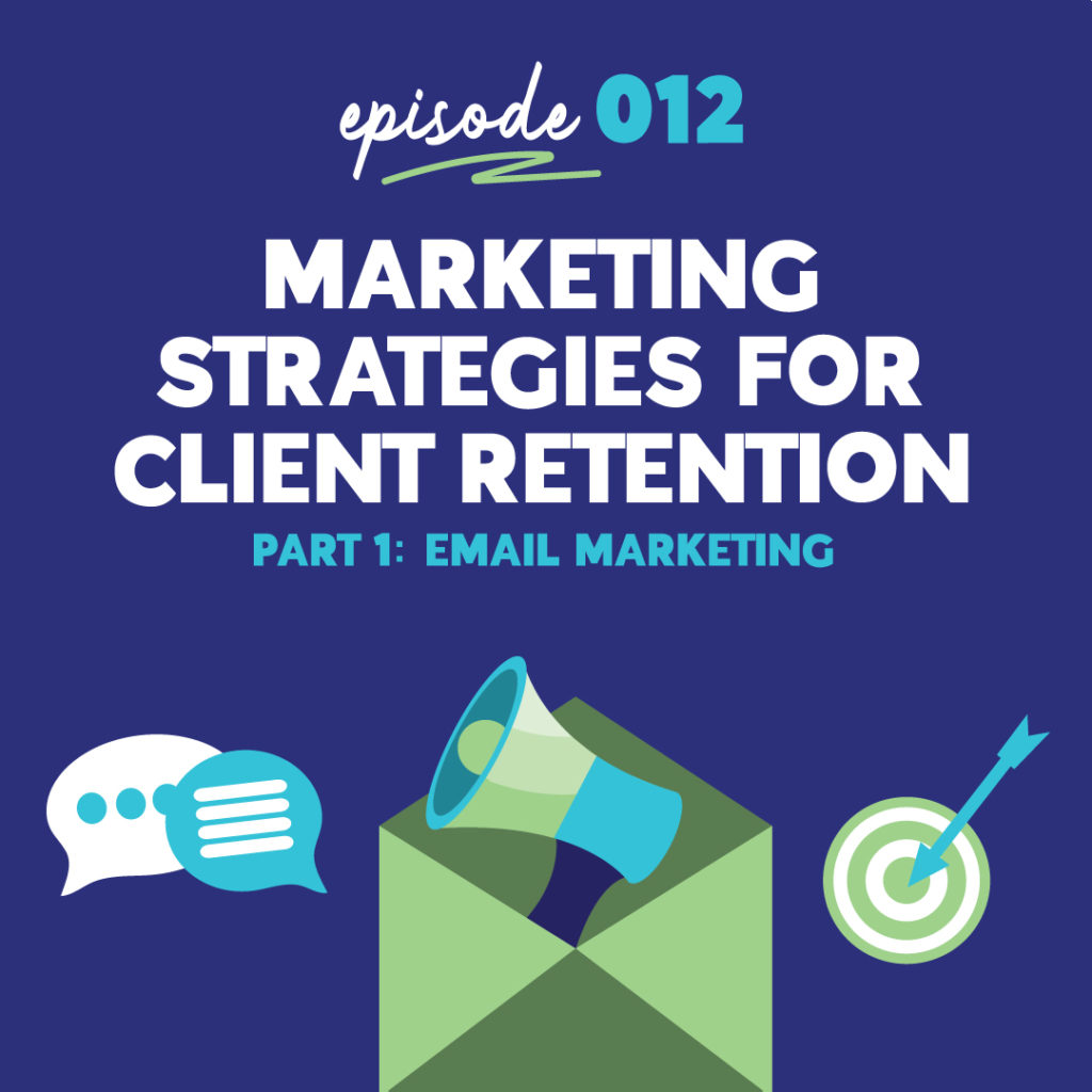 Email Marketing Strategies for Client Retention